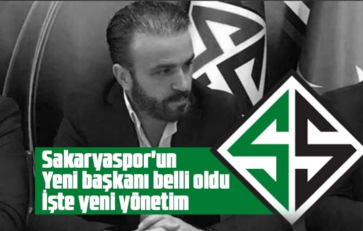Sakaryaspor'un yeni başkanı belli oldu