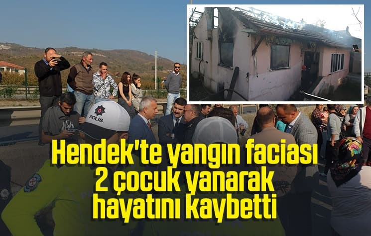 Yangın faciası; 2 çocuk yanarak hayatını kaybetti