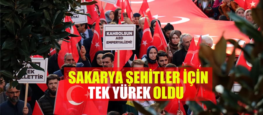 Sakarya şehitler için tek yürek