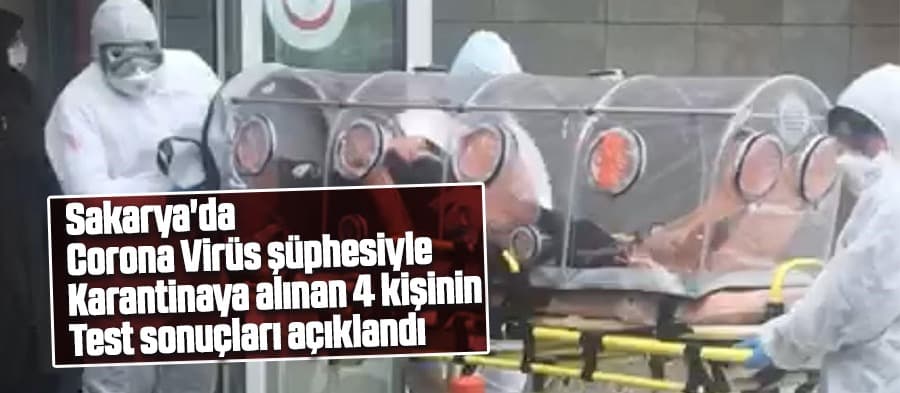 Sakarya'da Corona Virüs şüphesinde rahatlatan açıklama