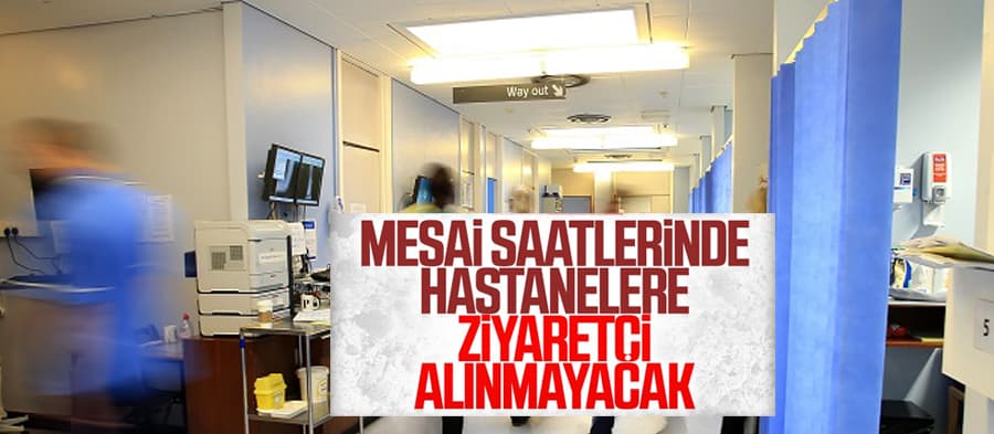 Hastane ziyaretlerine korona kısıtlaması getirildi