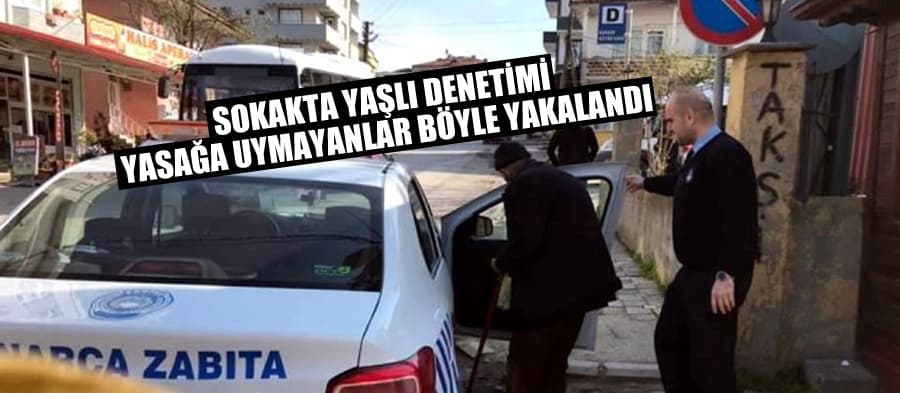 Yasağa uymayanları zabıta yakaladı