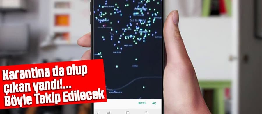Karantinadakiler böyle izlenecek