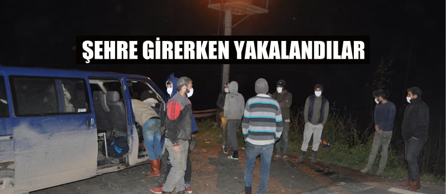 Yasağı ihlal eden 13 yabancı uyruklu yakalandı