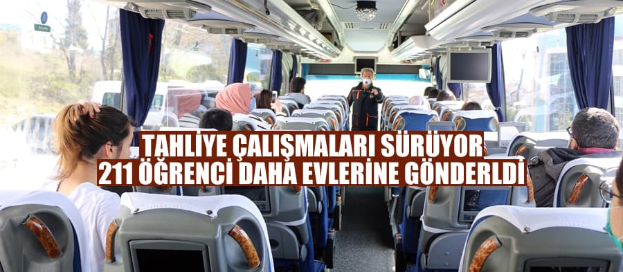 211 öğrenci daha tahliye edildi