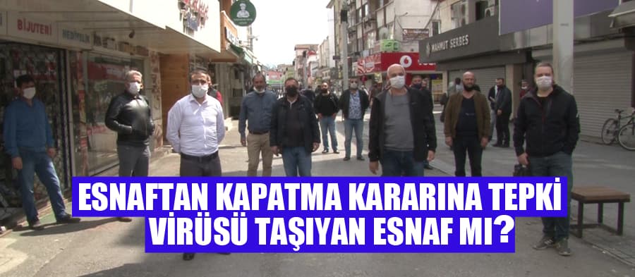 Esnaftan kapatma kararına tepki
