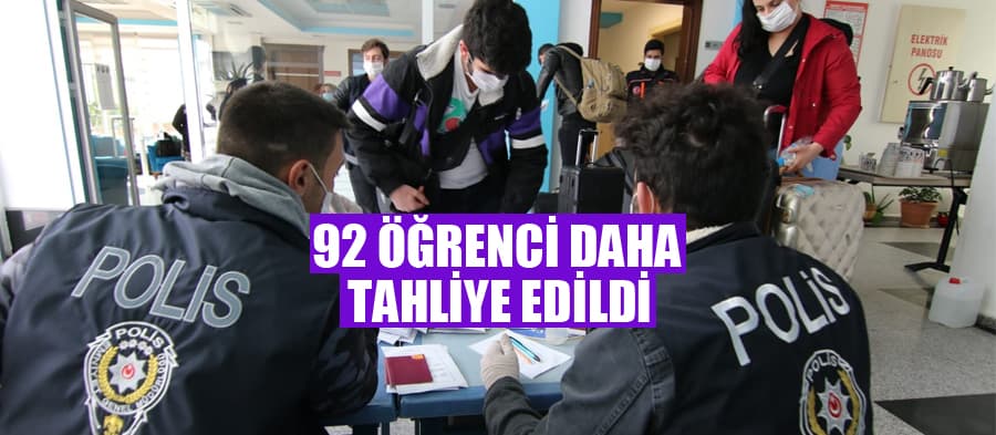 92 Öğrenci daha tahliye edildi