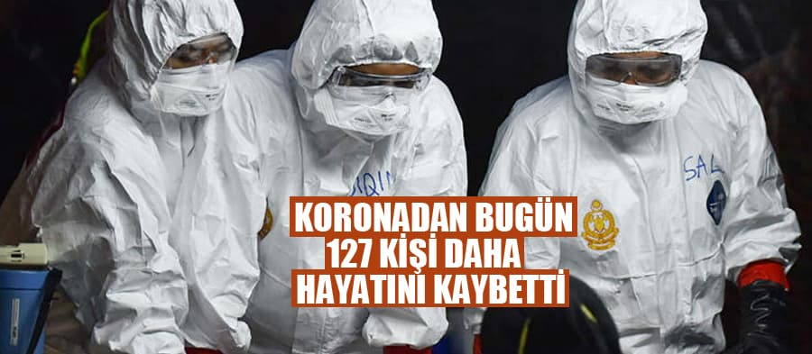 Koronadan bugün 127 kişi daha yaşamını yitirdi