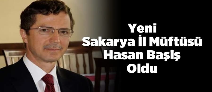 İşte Sakarya'nın yeni müftüsü