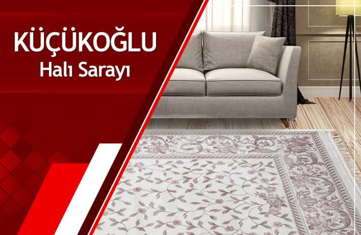 Küçükoğlu Halı Sarayı