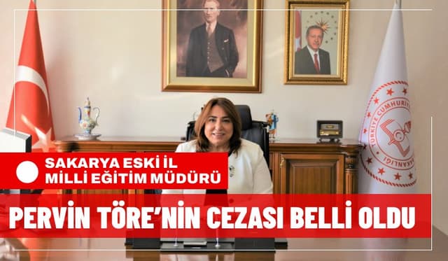 Sakarya Eski İl Milli Eğitim Müdürüne Hapis Cezası