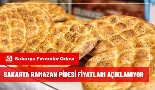 Bu yıl Sakarya’da Ramazan pidesi fiyatları ne kadar olacak ?