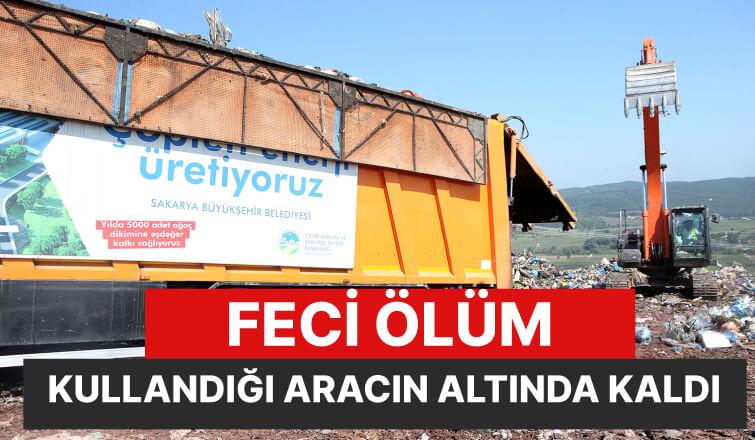 Sakarya Büyükşehir Belediyesi'ne Ait Çöp Toplama Merkezi'nde Feci Kaza