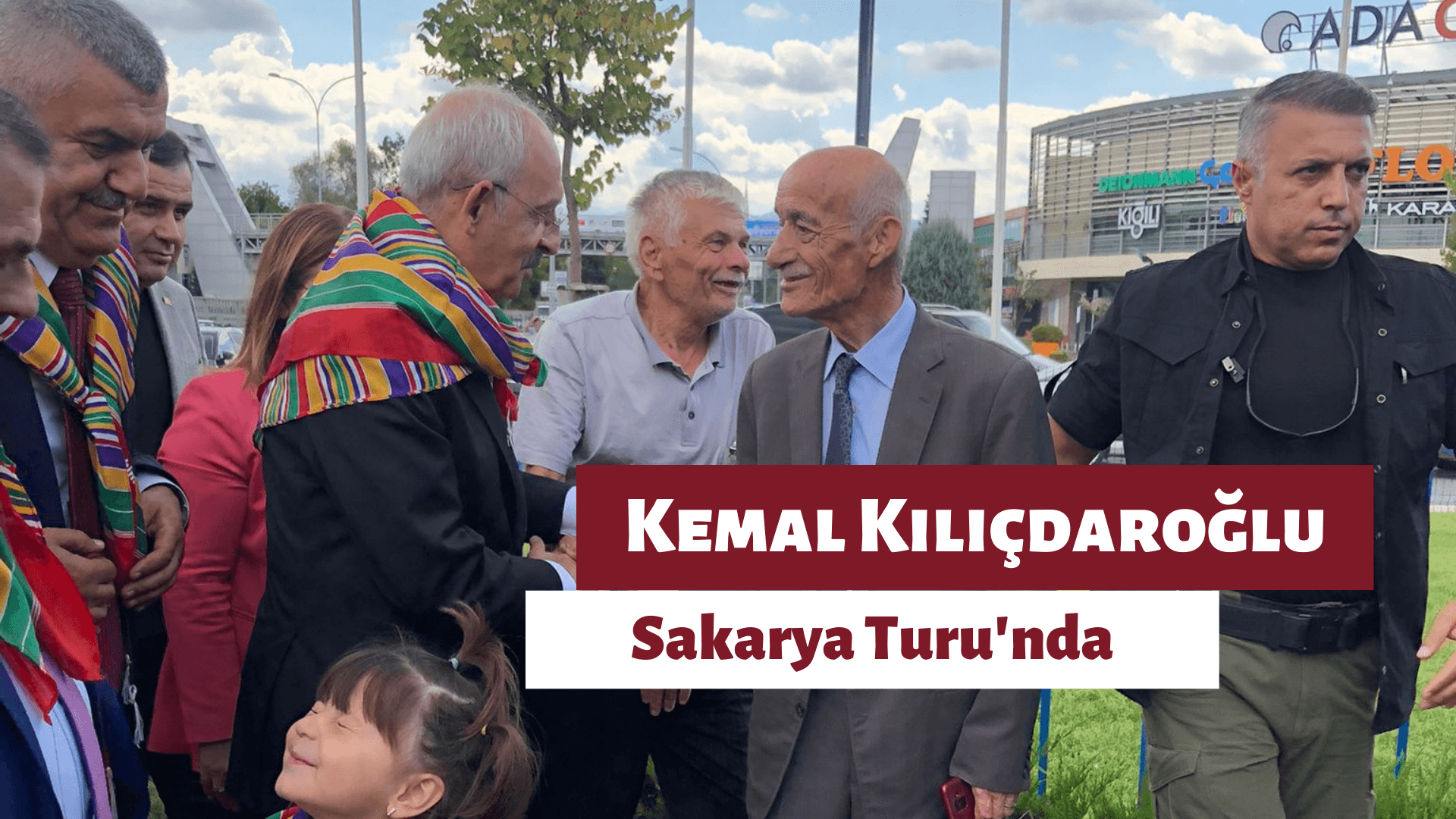 Kemal Kılıçdaroğlu Sakarya Turuna Yerel Kültür'den Başladı!