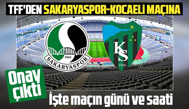 Sakaryaspor-Kocaelispor maçına onay çıktı