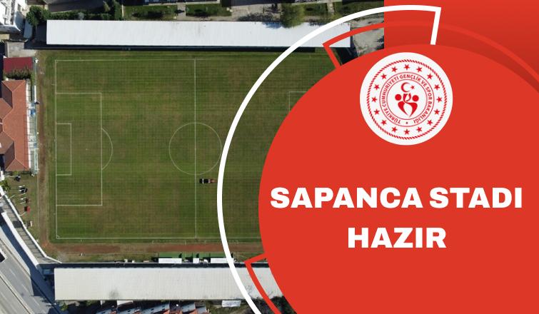 Sapanca Stadı Hazır