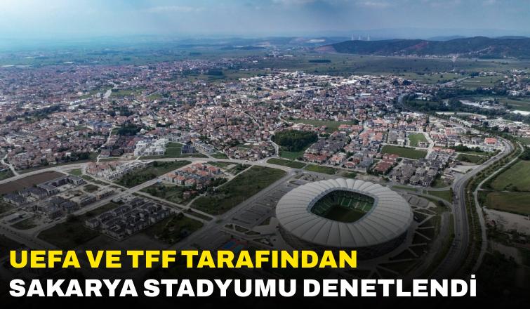 UEFA Stadyum Denetçisi Ve TFF Maç Operasyon Heyeti Tarafından Sakarya Stadyumu Denetlendi