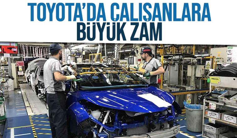 Toyota'dan işçileri sevindirecek zam kararı