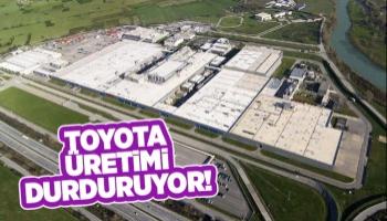 Toyota Sakarya'da üretime ara veriyor