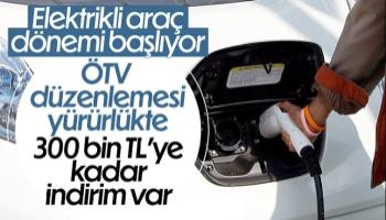 Elektrikli araçlar için ÖTV düzenlemesi yürürlüğe girdi