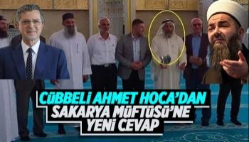 Cübbeli Ahmet Hoca'dan Sakarya Müfütüsü hakkında yeni açıklama