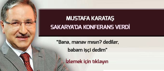 Mustafa Karataş konferansı Mustafa Karataş konferansı